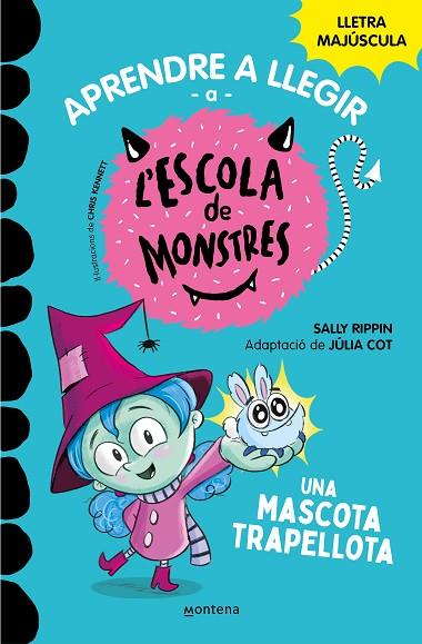 APRENDRE A LLEGIR A L'ESCOLA DE MONSTRES 1 - UNA MASCOTA TRAPELLOTA | 9788419085337 | RIPPIN, SALLY / COT, JÚLIA | Llibres Parcir | Librería Parcir | Librería online de Manresa | Comprar libros en catalán y castellano online