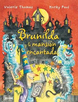 BRUJA BRUNILDA Y LA MANSIÓN ENCANTADA | 9788498018875 | THOMAS, VALERIE | Llibres Parcir | Librería Parcir | Librería online de Manresa | Comprar libros en catalán y castellano online