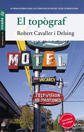EL TOPÒGRAF | 9788416505456 | CAVALLER I DELSING, ROBERT | Llibres Parcir | Librería Parcir | Librería online de Manresa | Comprar libros en catalán y castellano online
