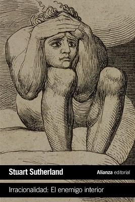 IRRACIONALIDAD | 9788491040361 | SUTHERLAND, STUART | Llibres Parcir | Llibreria Parcir | Llibreria online de Manresa | Comprar llibres en català i castellà online