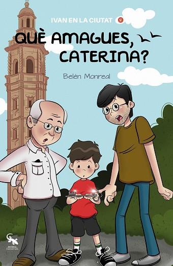 QUÈ AMAGUES, CATERINA? | 9788418552519 | MONREAL JIMÉNEZ, BELÉN | Llibres Parcir | Llibreria Parcir | Llibreria online de Manresa | Comprar llibres en català i castellà online