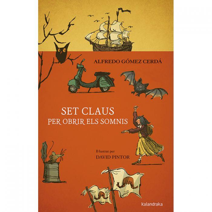 SET CLAUS PER OBRIR ELS SOMNIS | 9788416804955 | GÓMEZ CERDÁ, ALFREDO | Llibres Parcir | Librería Parcir | Librería online de Manresa | Comprar libros en catalán y castellano online