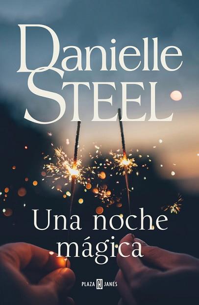 UNA NOCHE MÁGICA | 9788401021107 | STEEL, DANIELLE | Llibres Parcir | Llibreria Parcir | Llibreria online de Manresa | Comprar llibres en català i castellà online