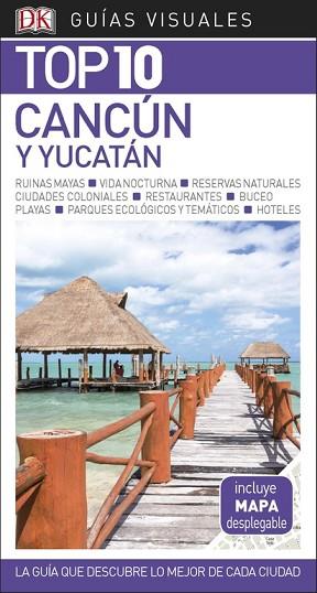 GUíA VISUAL TOP 10 CANCúN Y YUCATáN | 9780241338032 | VARIOS AUTORES | Llibres Parcir | Librería Parcir | Librería online de Manresa | Comprar libros en catalán y castellano online