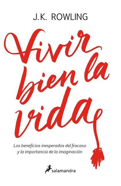 VIVIR BIEN LA VIDA | 9788498388435 | ROWLING, J. K. | Llibres Parcir | Librería Parcir | Librería online de Manresa | Comprar libros en catalán y castellano online