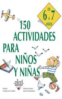 150 ACTIVIDADES NIÑOS NIÑAS 6-7 AÑOS | 9788446011439 | VIALLES ROEDER | Llibres Parcir | Librería Parcir | Librería online de Manresa | Comprar libros en catalán y castellano online