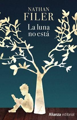 LA LUNA NO ESTÁ | 9788491043980 | FILER, NATHAN | Llibres Parcir | Llibreria Parcir | Llibreria online de Manresa | Comprar llibres en català i castellà online
