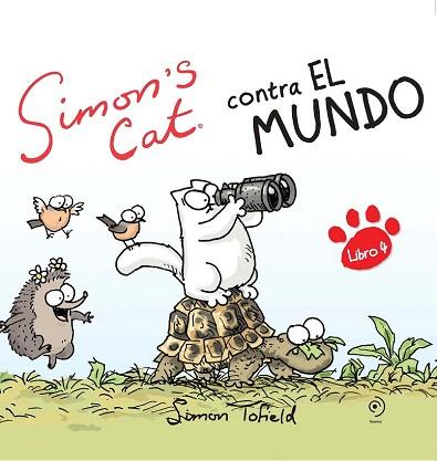 Simon's Cat 4, Contra el mundo | 9788415355069 | Tofield, Simon | Llibres Parcir | Llibreria Parcir | Llibreria online de Manresa | Comprar llibres en català i castellà online