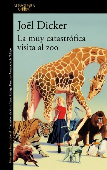 LA MUY CATASTRÓFICA VISITA AL ZOO | 9788410496002 | DICKER, JOËL | Llibres Parcir | Llibreria Parcir | Llibreria online de Manresa | Comprar llibres en català i castellà online