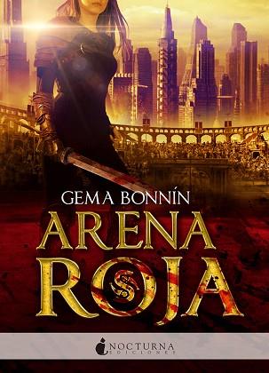 ARENA ROJA | 9788494527708 | BONNÍN SÁNCHEZ, GEMA | Llibres Parcir | Llibreria Parcir | Llibreria online de Manresa | Comprar llibres en català i castellà online