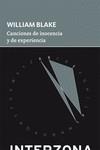 CANCIONES DE INOCENCIA Y DE EXPERIENCIA | 9789877900767 | BLAKE, WILLIAM | Llibres Parcir | Librería Parcir | Librería online de Manresa | Comprar libros en catalán y castellano online