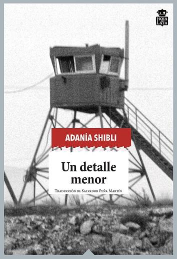 UN DETALLE MENOR | 9788416537570 | SHIBLI, ADANÍA | Llibres Parcir | Librería Parcir | Librería online de Manresa | Comprar libros en catalán y castellano online