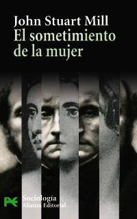 EL SOMETIMIENTO DE LA MUJER | 9788420669137 | STUART MILL J | Llibres Parcir | Librería Parcir | Librería online de Manresa | Comprar libros en catalán y castellano online
