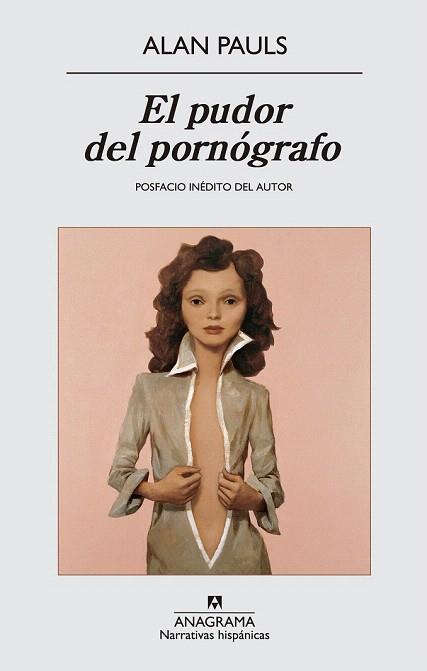 EL PUDOR DEL PORNÓGRAFO | 9788433997760 | PAULS, ALAN | Llibres Parcir | Llibreria Parcir | Llibreria online de Manresa | Comprar llibres en català i castellà online