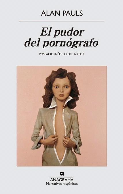 EL PUDOR DEL PORNÓGRAFO | 9788433997760 | PAULS, ALAN | Llibres Parcir | Librería Parcir | Librería online de Manresa | Comprar libros en catalán y castellano online