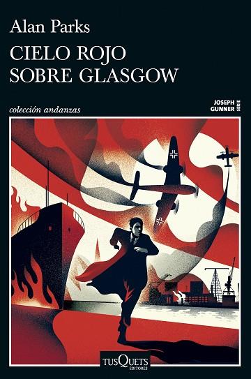 CIELO ROJO SOBRE GLASGOW (SERIE JOSEPH GUNNER 1) | 9788411077958 | PARKS, ALAN | Llibres Parcir | Llibreria Parcir | Llibreria online de Manresa | Comprar llibres en català i castellà online