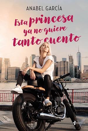 ESTA PRINCESA YA NO QUIERE TANTO CUENTO | 9788408182603 | GARCíA, ANABEL | Llibres Parcir | Librería Parcir | Librería online de Manresa | Comprar libros en catalán y castellano online