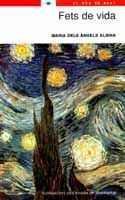 FETS DE VIDA | 9788484155379 | ALSINA MARIA DELS ANGELS | Llibres Parcir | Librería Parcir | Librería online de Manresa | Comprar libros en catalán y castellano online