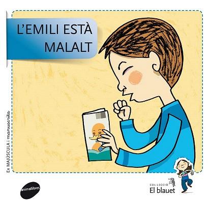EMILI ESTÀ MALALT | 9788415095422 | SOLER COBO, TERESA/VIU RODRÍGUEZ, MARIA/NADO SANJUÁN, VÍCTOR | Llibres Parcir | Librería Parcir | Librería online de Manresa | Comprar libros en catalán y castellano online
