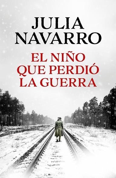 EL NIÑO QUE PERDIÓ LA GUERRA | 9788466389167 | NAVARRO, JULIA | Llibres Parcir | Llibreria Parcir | Llibreria online de Manresa | Comprar llibres en català i castellà online