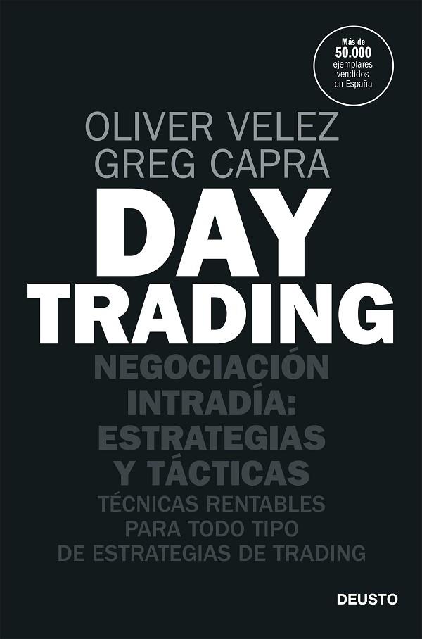 DAY TRADING | 9788423432134 | VELEZ, OLIVER/CAPRA, GREG | Llibres Parcir | Librería Parcir | Librería online de Manresa | Comprar libros en catalán y castellano online