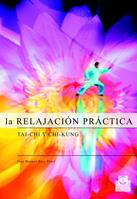 LA RELAJACION PRACTICA | 9788480198141 | RUIZ VIDAL | Llibres Parcir | Llibreria Parcir | Llibreria online de Manresa | Comprar llibres en català i castellà online