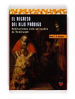 EL REGRESO DEL HIJO PRODIGO | 9788428811514 | NOUWEN | Llibres Parcir | Librería Parcir | Librería online de Manresa | Comprar libros en catalán y castellano online