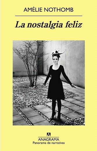 LA NOSTALGIA FELIZ | 9788433979148 | NOTHOMB, AMÉLIE | Llibres Parcir | Llibreria Parcir | Llibreria online de Manresa | Comprar llibres en català i castellà online