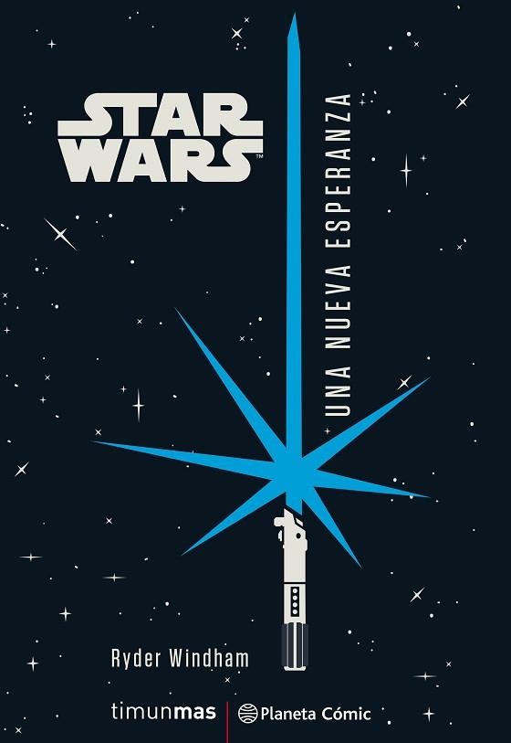STAR WARS UNA NUEVA ESPERANZA (NOVELA) | 9788491736837 | WINDHAM, RYDER | Llibres Parcir | Librería Parcir | Librería online de Manresa | Comprar libros en catalán y castellano online