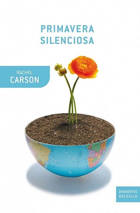 PRIMAVERA SILENCIOSA drakontos bolsillo | 9788498921373 | RACHEL CARSON | Llibres Parcir | Librería Parcir | Librería online de Manresa | Comprar libros en catalán y castellano online
