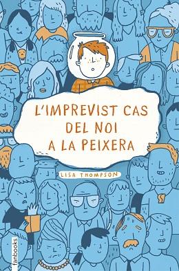 L'IMPREVIST CAS DEL NOI A LA PEIXERA | 9788416716371 | LISA THOMPSON | Llibres Parcir | Librería Parcir | Librería online de Manresa | Comprar libros en catalán y castellano online