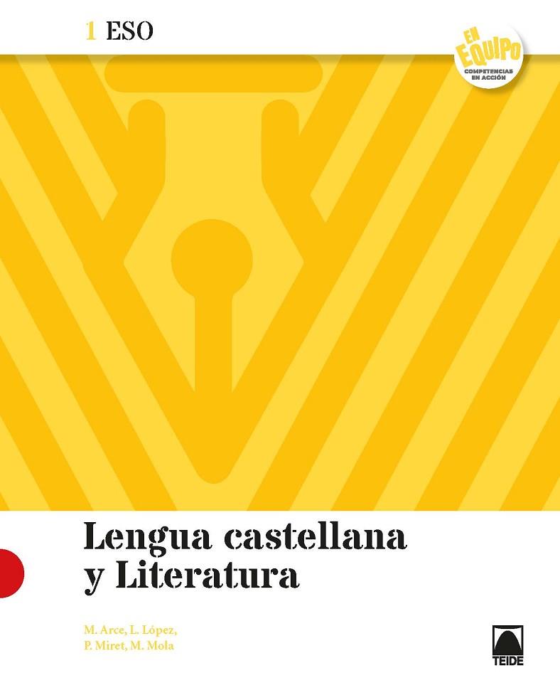 LENGUA CASTELLANA Y LITERATURA 1 ESO. EN EQUIPO | 9788430783243 | ARCE LASSO, MERCÈ / LÓPEZ SUSARTE, LOPE / MIRET PUIG, PAU / MOLA MARTÍ, MONTSERRAT | Llibres Parcir | Librería Parcir | Librería online de Manresa | Comprar libros en catalán y castellano online