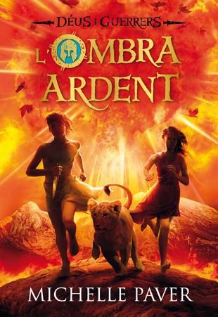 DEUS I GUERRERS 2 : L'OMBRA ARDENT | 9788424646363 | PAVER, MICHELLE | Llibres Parcir | Librería Parcir | Librería online de Manresa | Comprar libros en catalán y castellano online