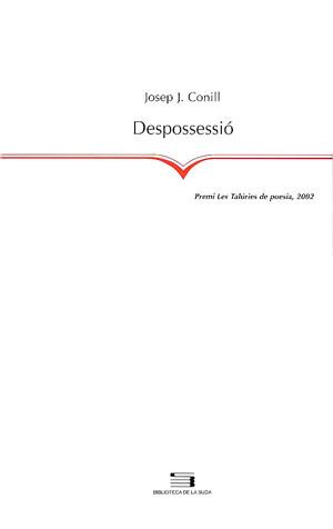 DESPOSSESSIO | 9788479359638 | CONILL | Llibres Parcir | Llibreria Parcir | Llibreria online de Manresa | Comprar llibres en català i castellà online