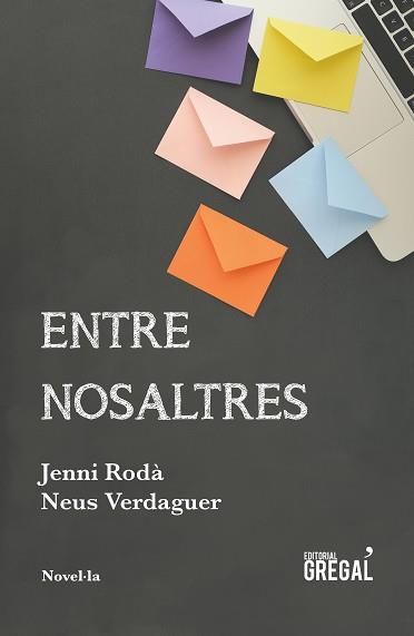 ENTRE NOSALTRES | 9788417082642 | RODÀ I CASADO, JENNI/VERDAGUER I PAGÈS, NEUS | Llibres Parcir | Llibreria Parcir | Llibreria online de Manresa | Comprar llibres en català i castellà online