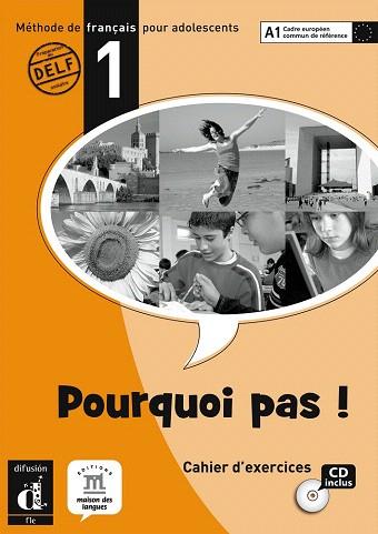 POURQUOI PAS! 1 CUADERNO DE EJERCICIOS + CD | 9788484435013 | BOSQUET, MICHÈLE / MARTINEZ SALLÉS, MATILDE / RENNES, YOLANDA | Llibres Parcir | Librería Parcir | Librería online de Manresa | Comprar libros en catalán y castellano online