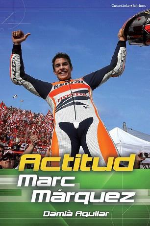 MARC MÁRQUEZ | 9788490342251 | AGUILAR, DAMIÀ | Llibres Parcir | Llibreria Parcir | Llibreria online de Manresa | Comprar llibres en català i castellà online