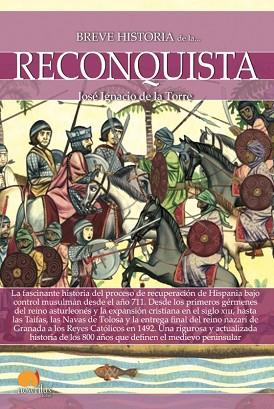 BREVE HISTORIA DE LA RECONQUISTA | 9788499679648 | DE LA TORRE RODRÍGUEZ, JOSÉ IGNACIO | Llibres Parcir | Librería Parcir | Librería online de Manresa | Comprar libros en catalán y castellano online