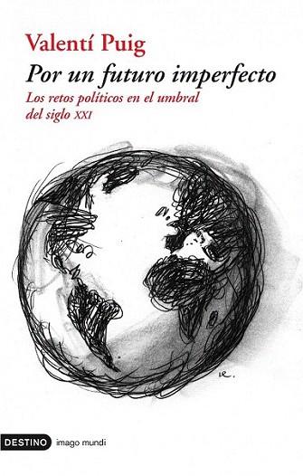 POR UN FUTURO IMPERFECTO | 9788423336548 | PUIG | Llibres Parcir | Llibreria Parcir | Llibreria online de Manresa | Comprar llibres en català i castellà online