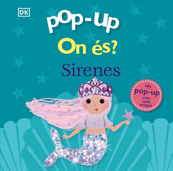 POP-UP. ON ÉS? SIRENES | 9788413493237 | SIRETT, DAWN | Llibres Parcir | Llibreria Parcir | Llibreria online de Manresa | Comprar llibres en català i castellà online