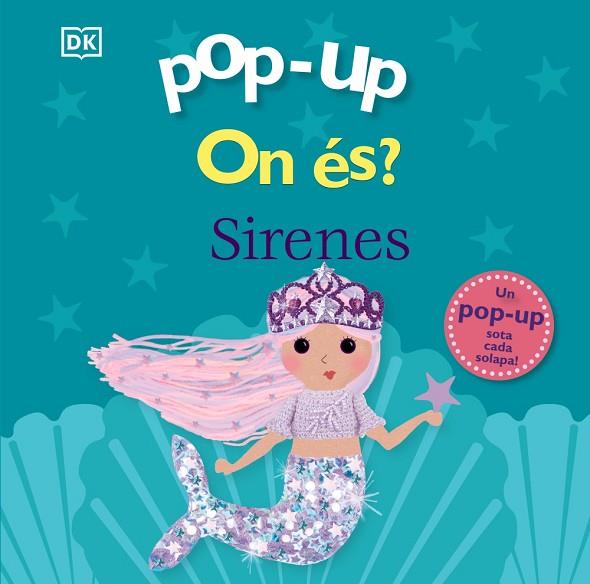 POP-UP. ON ÉS? SIRENES | 9788413493237 | SIRETT, DAWN | Llibres Parcir | Llibreria Parcir | Llibreria online de Manresa | Comprar llibres en català i castellà online