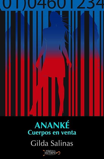 ANANKÉ, CUERPOS EN VENTA | PODI107450 | SALINAS  GILDA | Llibres Parcir | Librería Parcir | Librería online de Manresa | Comprar libros en catalán y castellano online