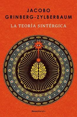 LA TEORÍA SINTÉRGICA | 9788410442986 | GRINBERG-ZYLBERBAUM, JACOBO | Llibres Parcir | Llibreria Parcir | Llibreria online de Manresa | Comprar llibres en català i castellà online