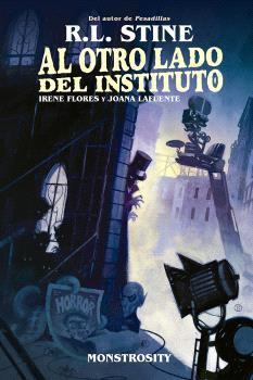 AL OTRO LADO DEL INSTITUTO. MONSTROSITY | 9788467959147 | R.L. STINE / KELLY Y NICHOLE MATTHEWS | Llibres Parcir | Llibreria Parcir | Llibreria online de Manresa | Comprar llibres en català i castellà online