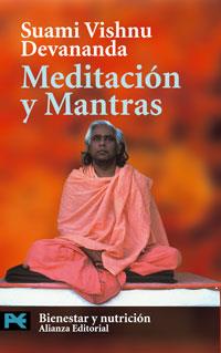 MEDITACION Y MANTRAS | 9788420672649 | VISHNU DEVANANDA | Llibres Parcir | Llibreria Parcir | Llibreria online de Manresa | Comprar llibres en català i castellà online