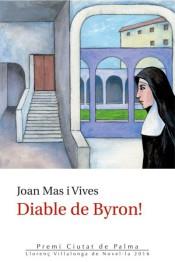 DIABLE DE BYRON! | 9788416554614 | MAS I VIVES, JOAN | Llibres Parcir | Librería Parcir | Librería online de Manresa | Comprar libros en catalán y castellano online