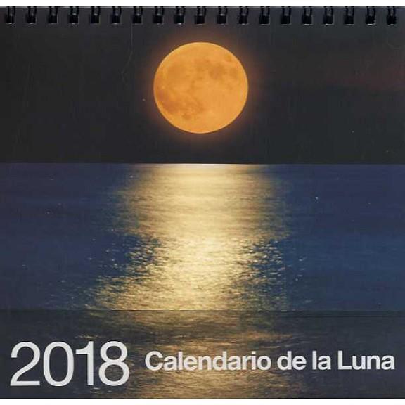 2018 CALENDARIO DE LA LUNA | 8437002790660 | Llibres Parcir | Librería Parcir | Librería online de Manresa | Comprar libros en catalán y castellano online