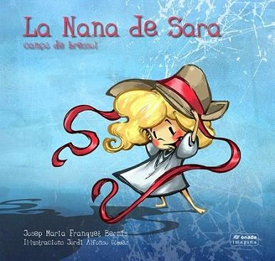 LA NANA DE SARA | 9788415221111 | FRANQUET J M | Llibres Parcir | Librería Parcir | Librería online de Manresa | Comprar libros en catalán y castellano online