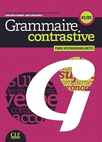 GRAMMMAIRE CONTRASTIVE POUR HISPANOPHONES B1 - B2 + CD | 9782090380231 | DI GIURA, MARCELLA | Llibres Parcir | Librería Parcir | Librería online de Manresa | Comprar libros en catalán y castellano online