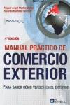 MANUAL PRACTICO DE COMERCIO EXTERIOR 4 EDICION | 9788494021565 | MIGUEL ANGEL MARTIN MARTIN RICARDO  MARTINEZ GORMAZ | Llibres Parcir | Librería Parcir | Librería online de Manresa | Comprar libros en catalán y castellano online